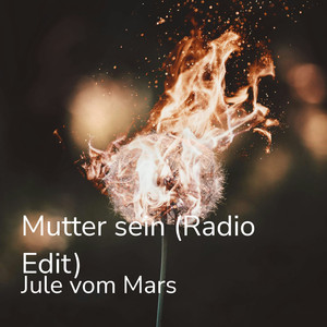 Mutter sein (Radio Edit)