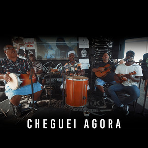 Cheguei Agora