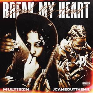 Break My Heart