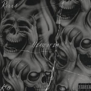 Heard of em (feat. Runna)