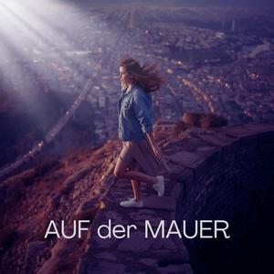 Auf der Mauer