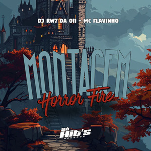 Montagem Horror Fire (Speed UP)