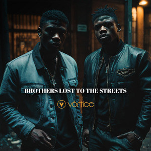 Brothers lost to the streets