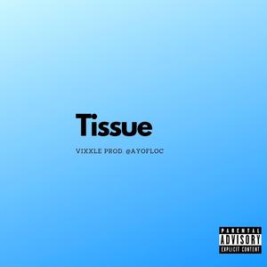 Tissue