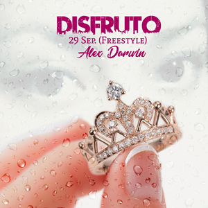 Disfruto 29 Sep. (Freestyle)