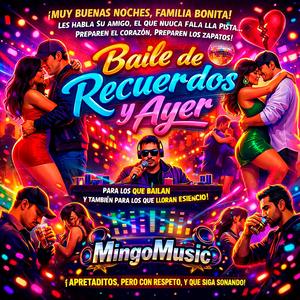 Baile De Recuerdos Y Ayer