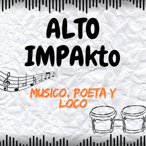 musico, poeta y loco