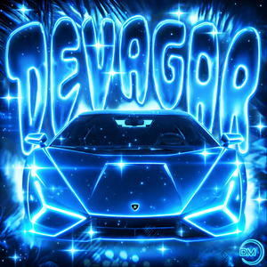 DEVAGAR (Slowed)