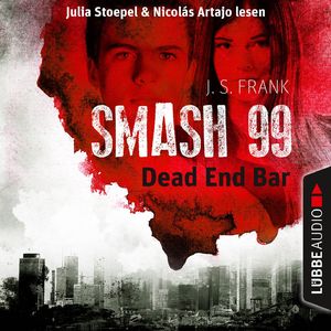 Dead End Bar - Smash99, Folge 5, Kapitel 51