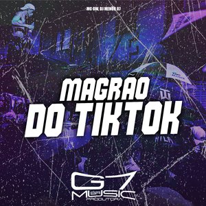 Magrão do Tiktok