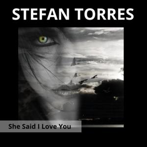 SHE SAID I LOVE YOU