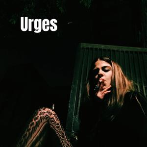 Urges (feat. Toni & IFCKane)
