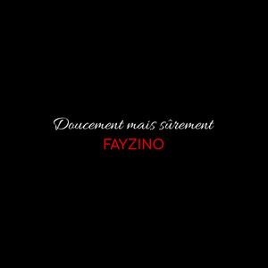 Doucement mais sûrement