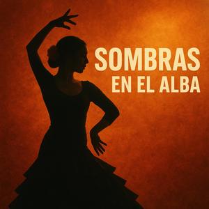 Sombras en el Alba