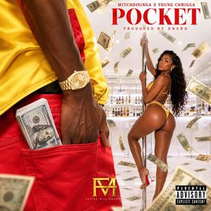 Pocket (feat. Young Chrigga & DJ Dnero)