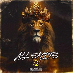 ALL SHITS 2