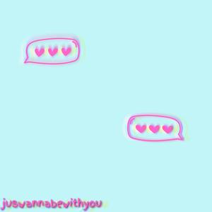juswannabewithyou