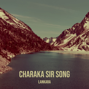 Charaka Sir Song