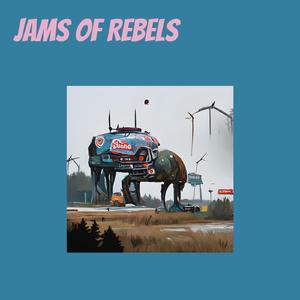 Jams of Rebels