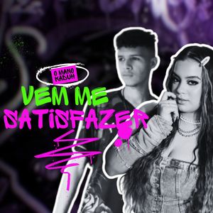 Vem Me Satisfazer (Remix)