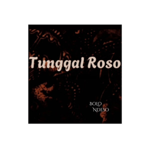 Tunggal Roso