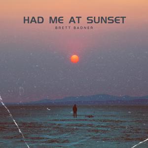 Had Me At Sunset