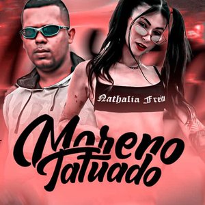 Moreno Tatuado (feat. MC Pipokinha)