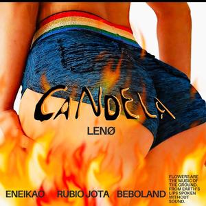 Candela (feat. Rubio Jota, Beboland & Eneikao)