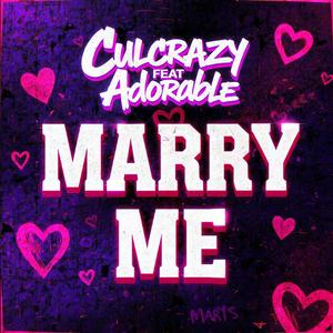 MARRY ME (feat. Adorable)