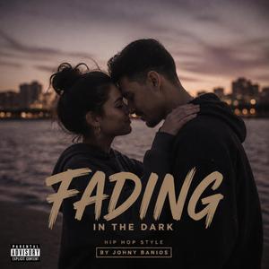Fading in the Dark Hip Hop Rab Style By Johny Banios