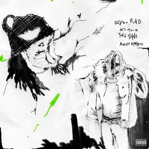 SUPER RAD (feat. Yung bans)