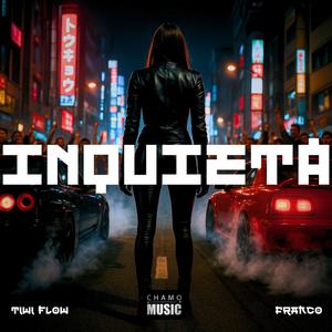 INQUIETA (feat. Franco)