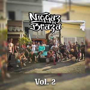 Niggaz in Braza, Vol. 2