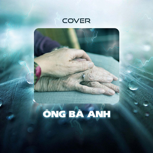 Ông Bà Anh (Cover)