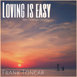 Loving Is Easy