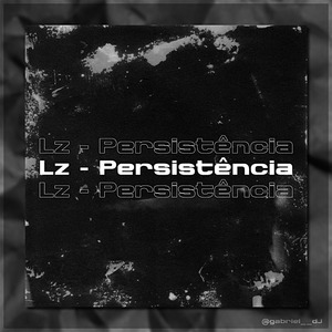 Lz - Persistência