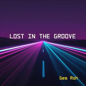 Lost In The Groove