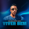 MC Julio - Viver Bem