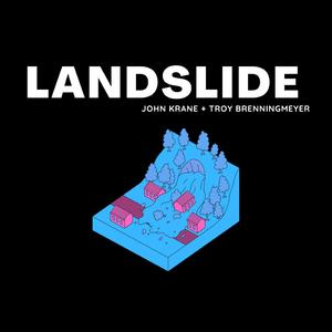 Landslide (feat. Troy Brenningmeyer)
