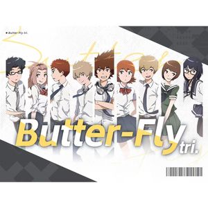 Butter-Fly ~ tri.Version