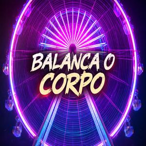 balanca o corpo