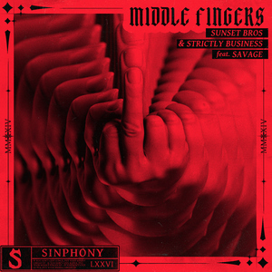 Middle Fingers (feat. Savage)