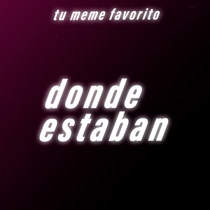 Donde Estaban
