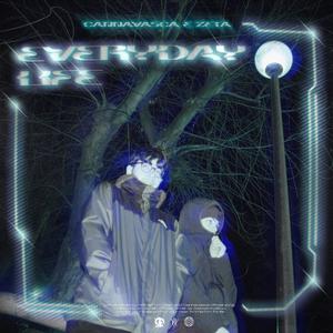 Everyday Life (feat. Zeta Anima)