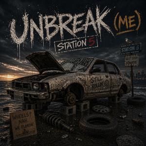 Unbreak (Me)
