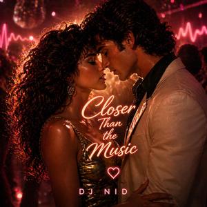 Closer Than the Music