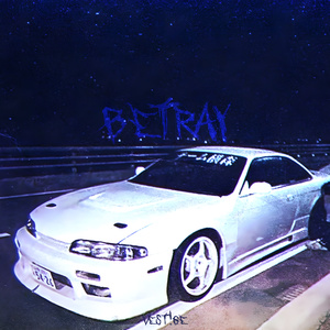 BETRAY (Sped Up Version)