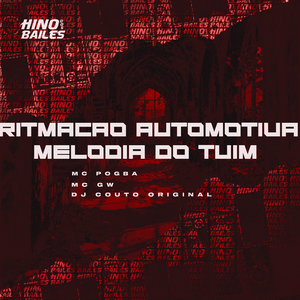 Ritmação Automotiva-Melodia do Tuim