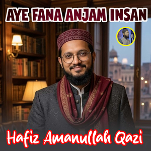 Aye Fana Anjam Insan