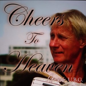 Cheers to Heaven Cheers to My Friend